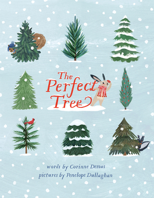 The Perfect Tree: A Picture Book 1951836421 Book Cover