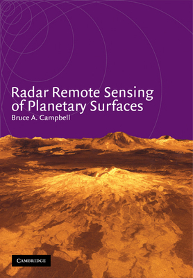 Radar Remote Sensing of Planetary Surfaces 0521189659 Book Cover