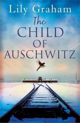 Child of Auschwitz 0751579815 Book Cover