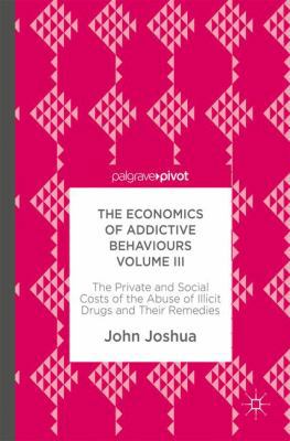 The Economics of Addictive Behaviours Volume II... 3319591371 Book Cover