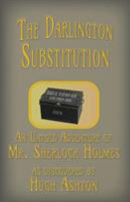 The Darlington Substitution: An Untold Adventur... 1912605201 Book Cover