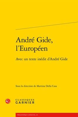 Andre Gide, l'Europeen: Avec Un Texte Inedit d'... [French] 2406082997 Book Cover