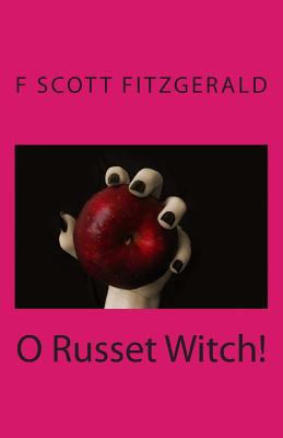 O Russet Witch! 1495413187 Book Cover