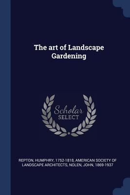 The art of Landscape Gardening 1376953234 Book Cover