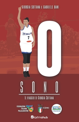 IO Sono: Il viaggio di Giorgia Sottana [Italian] 883206524X Book Cover