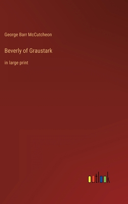 Beverly of Graustark: in large print 3368357999 Book Cover