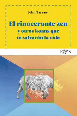 El Rinoceronte Zen [Spanish] 8494913417 Book Cover