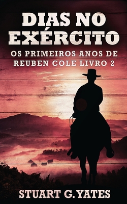 Dias no Exército [Portuguese] 4824140471 Book Cover