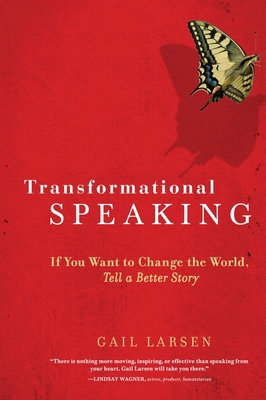 Transformational Speaking: If You Want to Chang... 1587613425 Book Cover