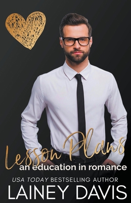 Lesson Plans: An Education in Romance 1957145188 Book Cover