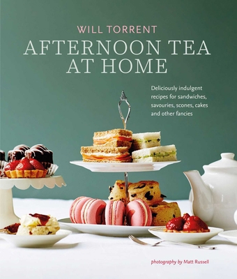 Afternoon Tea at Home: Deliciously Indulgent Re... 178879348X Book Cover