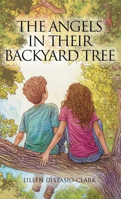 The Angels In Their Backyard Tree 196936842X Book Cover