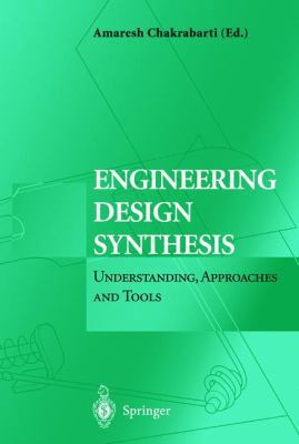 Engineering Design Synthesis: Understanding, Ap... 1849968764 Book Cover