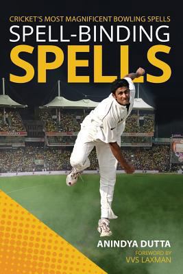 Spell-Binding Spells: Cricket's Most Magnificen... 1947988840 Book Cover
