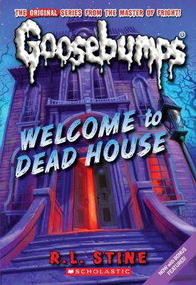 Welcome to Dead House (Classic Goosebumps #13) B00A2NG3KG Book Cover