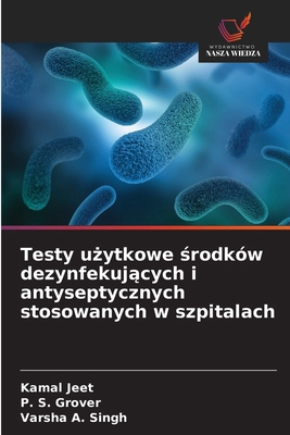 Testy u&#380;ytkowe &#347;rodków dezynfekuj&#26... [Polish] 6209109535 Book Cover
