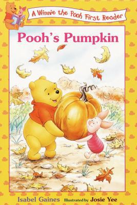 Pooh's Pumpkin (A Winnie the Pooh First Reader) 0736411429 Book Cover