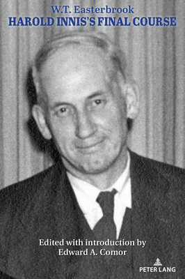 Harold Innis's Final Course 1636679609 Book Cover