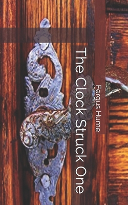 The Clock Struck One 1705482252 Book Cover
