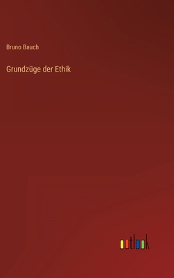 Grundzüge der Ethik [German] 3368427954 Book Cover