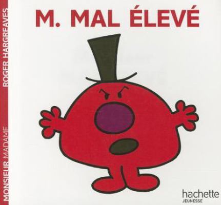 Monsieur Mal Eleve [French] 2012248586 Book Cover