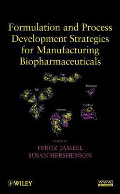 Formulation and Process Development Strategies ... 0470118121 Book Cover