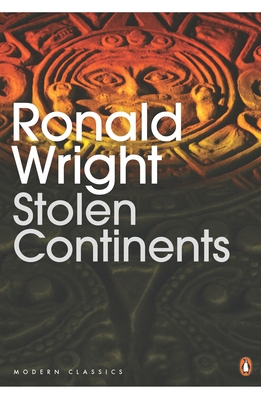 Stolen Continents: Conquest and Resistance in t... 0143192086 Book Cover