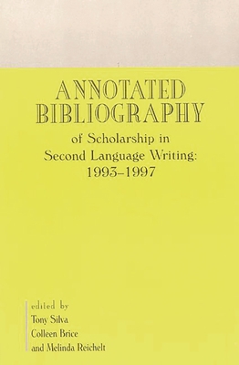 Annotated Bibliography of Scholarship in Second... 1567504531 Book Cover