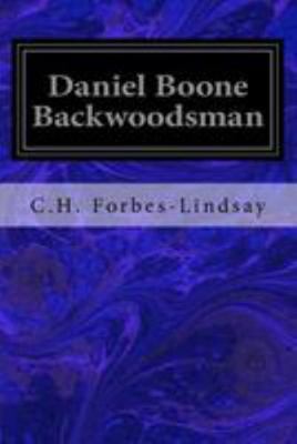 Daniel Boone Backwoodsman 1977568726 Book Cover