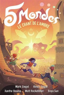5 Mondes: Le chant de l'ambre (4) [French] 2075141894 Book Cover