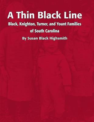 A Thin Black Line: Black, Knighton, Turner, and... 1494336340 Book Cover