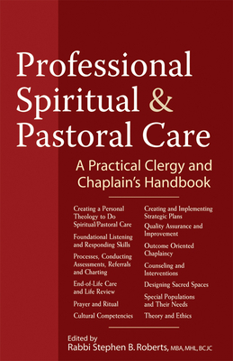 Professional Spiritual & Pastoral Care: A Pract... 1594733120 Book Cover