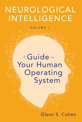 Neurological Intelligence Volume 1: A Guide to ... B0CY2472SM Book Cover