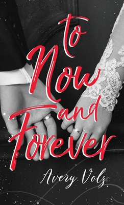 To Now and Forever 1954175809 Book Cover