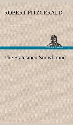 The Statesmen Snowbound 3849158772 Book Cover