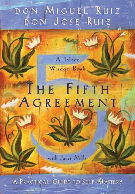 The Fifth Agreement: A Practical Guide to Self-... 1878424688 Book Cover
