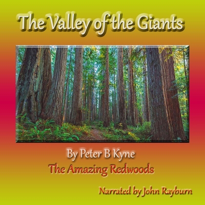 The Valley of the Giants: The Amazing Redwoods B0BWQRY7HR Book Cover