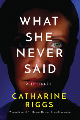 What She Never Said 1542042135 Book Cover