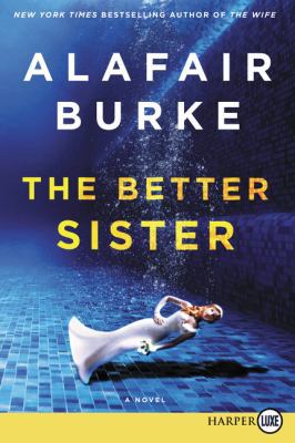 The Better Sister [Large Print] 0062887955 Book Cover