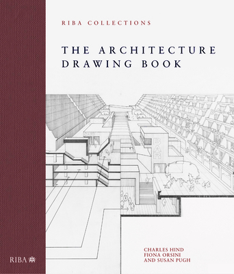 The Architecture Drawing Book: Riba Collections 1859469493 Book Cover