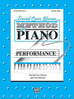 David Carr Glover Method for Piano Performance:... 0769235824 Book Cover