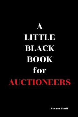 A Little Black Book: For Auctioneers 1096816024 Book Cover