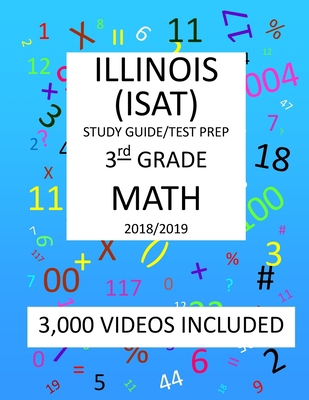 3rd Grade ILLINOIS ISAT 2019 MATH Test Prep: 3r... 1727489926 Book Cover