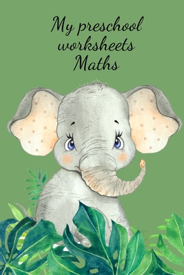 My preschool worksheets Maths 1034266225 Book Cover