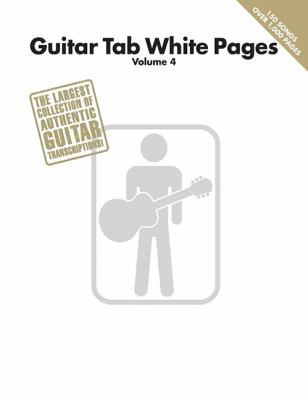 Guitar Tab White Pages - Volume 4 1458417190 Book Cover