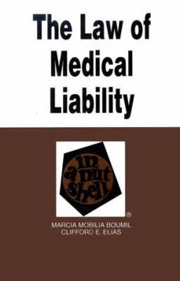 Law of Medical Liability in a Nutshell 0314066608 Book Cover