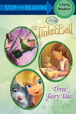 Tinker Bell: Three Fairy Tales (Disney Tinker B... 0736428127 Book Cover