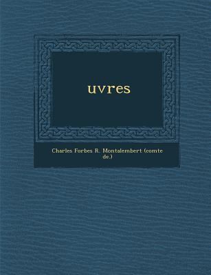 Uvres [French] 1249941547 Book Cover