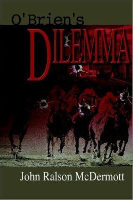 O'Brien's Dilemma 1403377421 Book Cover