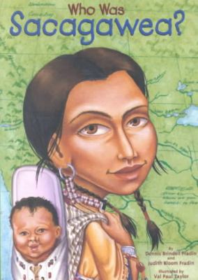Who Was Sacagawea? 0756915937 Book Cover